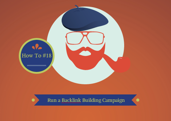 How to Run a Backlink Building Campaign